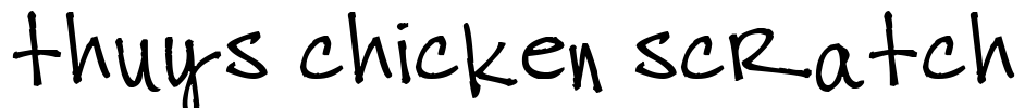 thuys chicken scratch