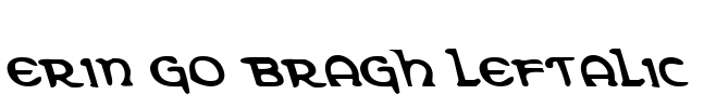 Erin Go Bragh Leftalic Font Image