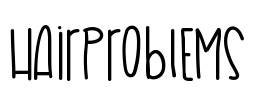 HairProblems Font Image
