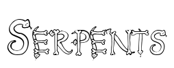 Serpents