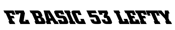 FZ BASIC 53 LEFTY Font Image