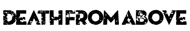 Death From Above Font Image