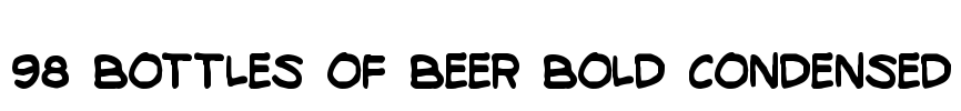 98 Bottles of Beer Bold Condensed