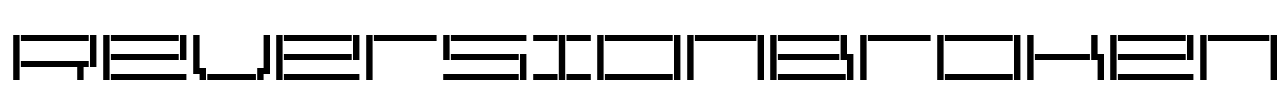 ReversionBroken Font Image