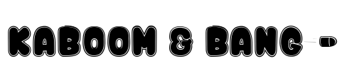 Kaboom & Bang$ Font Image