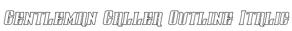 Gentleman Caller Outline Italic