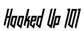 Hooked Up 101 Font Image