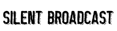 Silent Broadcast Font Image
