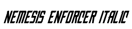 Nemesis Enforcer Italic