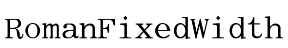 RomanFixedWidth