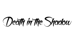 Death in the Shadow