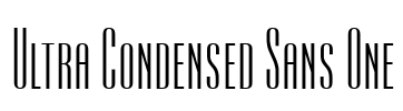 Ultra Condensed Sans One