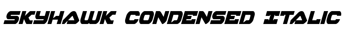 Skyhawk Condensed Italic Font Image