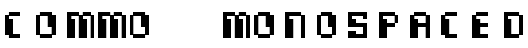Commo  Monospaced