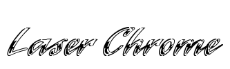 Laser Chrome
