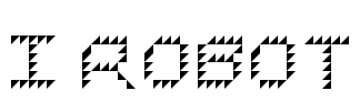 I ROBOT Font Image
