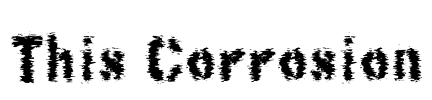 This Corrosion Font Image