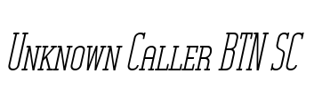 Unknown Caller BTN SC Font Image