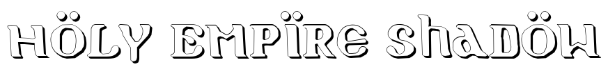 Holy Empire Shadow Font Image