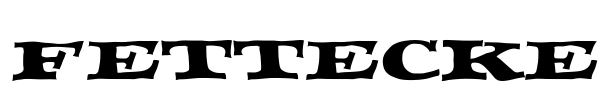 FETTECKE Font Image