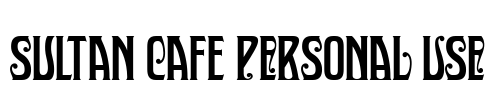 Sultan Cafe PERSONAL USE Font Image
