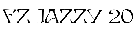 FZ JAZZY 20 Font Image