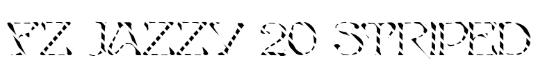 FZ JAZZY 20 STRIPED Font Image
