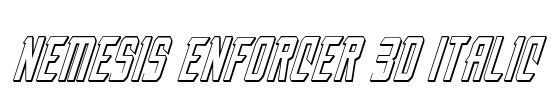 Nemesis Enforcer 3D Italic
