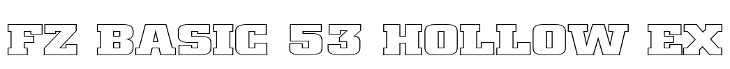 FZ BASIC 53 HOLLOW EX Font Image
