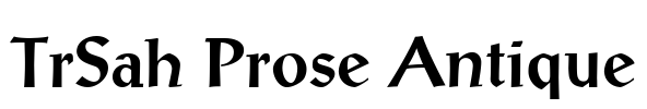TrSah Prose Antique Font Image