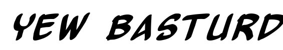 Yew Basturd Font Image