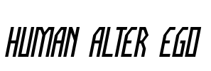 HUMAN ALTER EGO Font Image