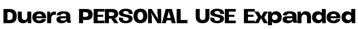 Duera PERSONAL USE Expanded Font Image