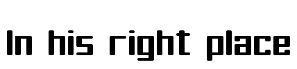 In his right place Font Image