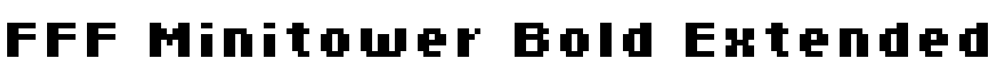 FFF Minitower Bold Extended Font Image