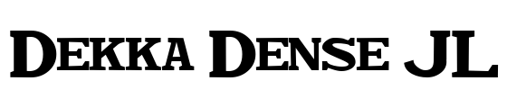 Dekka Dense JL Font Image