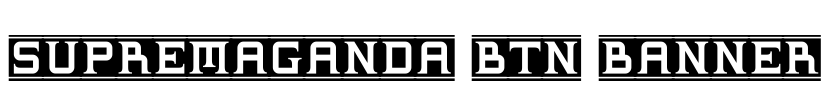 Supremaganda BTN Banner Font Image