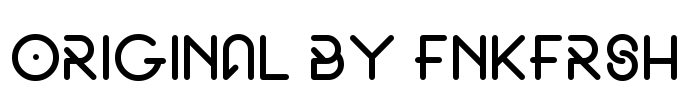Original by fnkfrsh Font Image