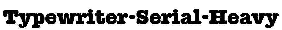 Typewriter-Serial-Heavy Font Image