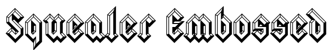Squealer Embossed
