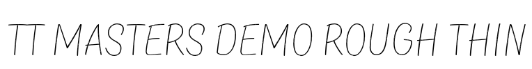 TT Masters DEMO Rough Thin Font Image