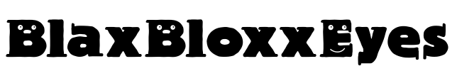 BlaxBloxxEyes Font Image