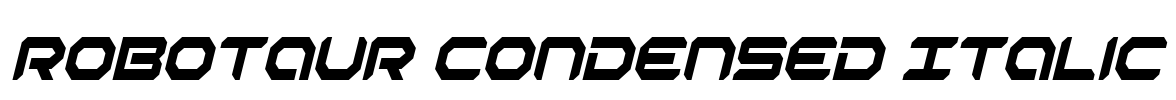 Robotaur Condensed Italic Font Image