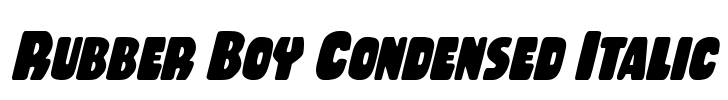 Rubber Boy Condensed Italic