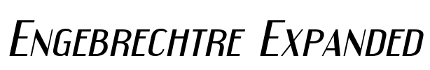 Engebrechtre Expanded Font Image
