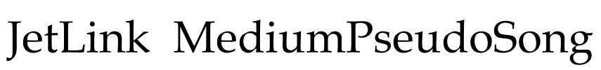 JetLink MediumPseudoSong Font Image