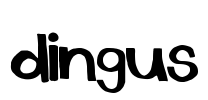 dingus