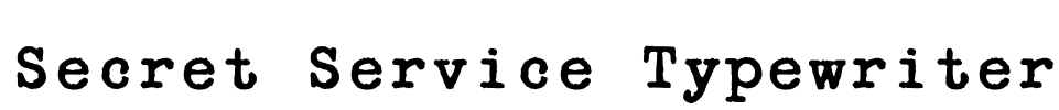 Secret Service Typewriter Font Image