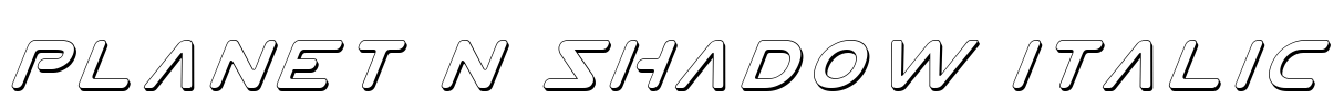 Planet N Shadow Italic