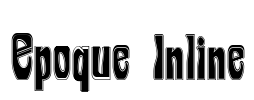Epoque Inline Font Image
